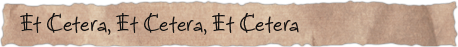 Et Cetera, Et Cetera, Et Cetera