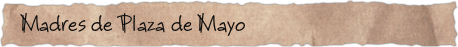Madres de Plaza de Mayo