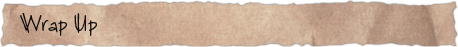 Wrap Up
