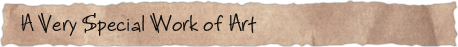 A Very Special Work of Art