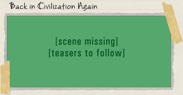 Back in Civilization Again Back in Civilization Again