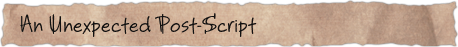 An Unexpected Post-Script
