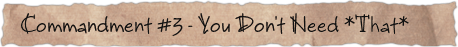 Commandment #3 – You Don