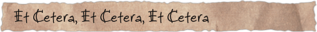 Et Cetera, Et Cetera, Et Cetera