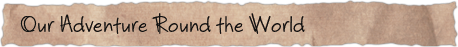 Our Adventure Round the World