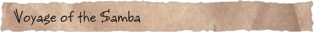 Voyage of the <i>Samba</i>